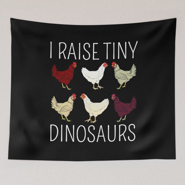 Item preview, I Raise Tiny Dinosaurs Funny Chicken Lover designed and sold by cimibaka25.