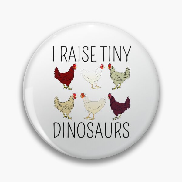 Item preview, Raise Tiny Dinosaurs Funny Chicken Lover designed and sold by cimibaka25.