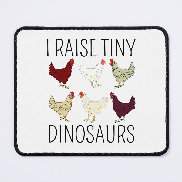 Item preview, Raise Tiny Dinosaurs Funny Chicken Lover designed and sold by cimibaka25.