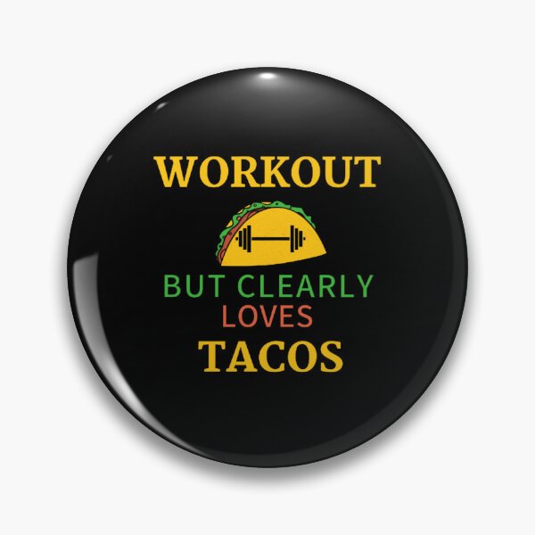 Item preview,  Workout but clearly loves tacos design for men and women, gym lovers, food lovers,mexican food lovers tacos lovers designed and sold by mystylecorner.
