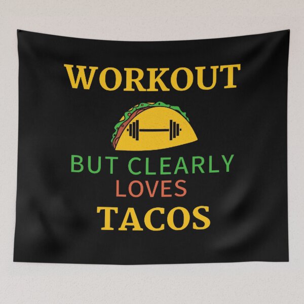 Item preview,  Workout but clearly loves tacos design for men and women, gym lovers, food lovers,mexican food lovers tacos lovers designed and sold by mystylecorner.