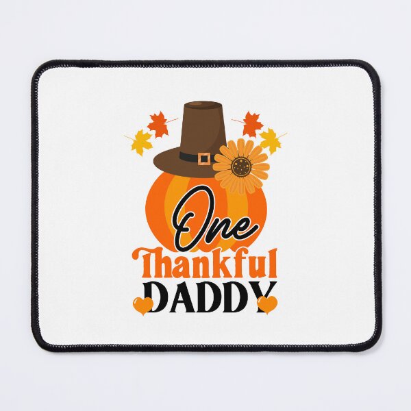 Item preview, One Thankful Daddy | Happy Thanksgiving Daddy Mommy and family greetings and quotes | gifts for thanksgiving and christmas lovers designed and sold by ThanksVibe.
