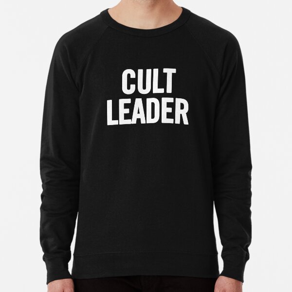 Cult 2025 leader sweatshirt