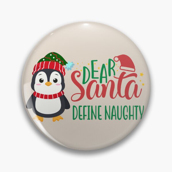 Item preview, Dear Santa Define Naughty - Cute Penguin in Winter Outfit designed and sold by Trinket-Trickster.