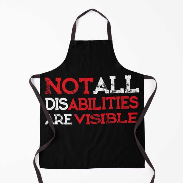 Item preview, Not All Disabilities Are Visible for Disability Awareness designed and sold by Zeus-Studio.