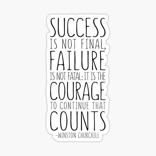 success-is-not-final-failure-is-not-fatal-winston-churchill-quote