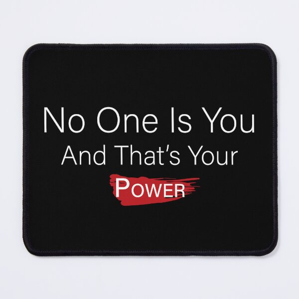 Item preview, No one is you and that is your power T-shirt designed and sold by MrAbde.