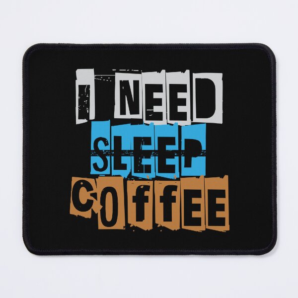 Item preview, I need coffee designed and sold by WilliamsonMedia.