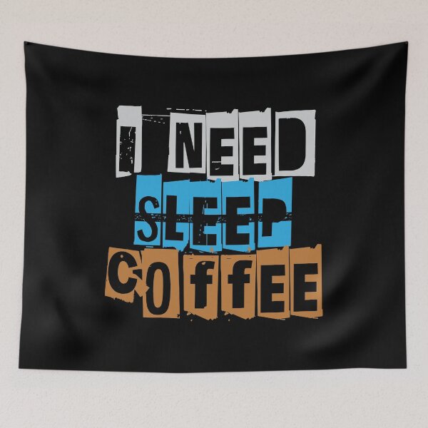 Item preview, I need coffee designed and sold by WilliamsonMedia.