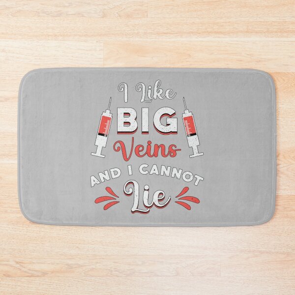 Item preview, Phlebotomist I Like Big Veins designed and sold by ZiaChatfield.