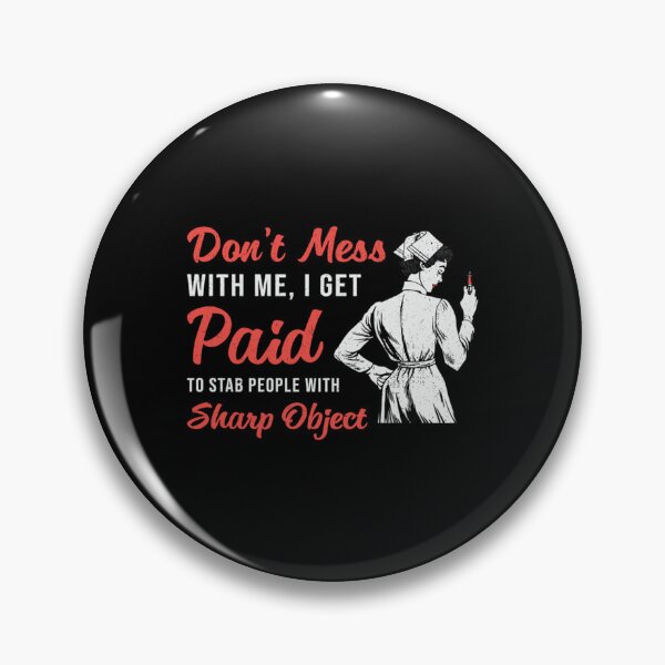 Item preview, Phlebotomist Phlebotomy Don&39;t Mess With Me Gift designed and sold by ZiaChatfield.