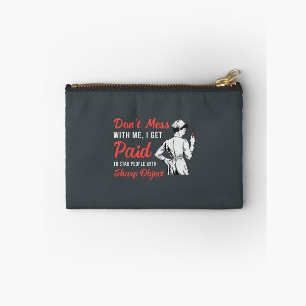 Item preview, Phlebotomist Phlebotomy Don&39;t Mess With Me Gift designed and sold by ZiaChatfield.