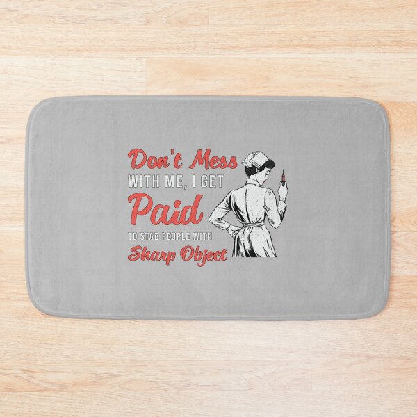 Item preview, Phlebotomist Phlebotomy Don&39;t Mess With Me Gift designed and sold by ZiaChatfield.