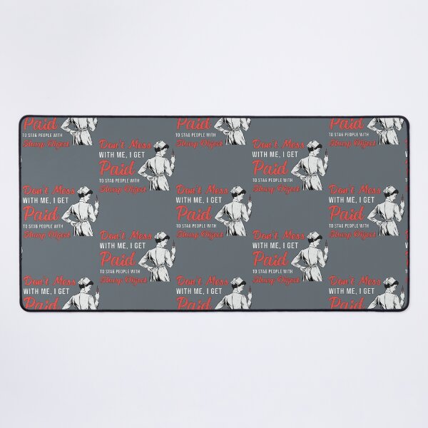 Item preview, Phlebotomist Phlebotomy Don&39;t Mess With Me Gift designed and sold by ZiaChatfield.