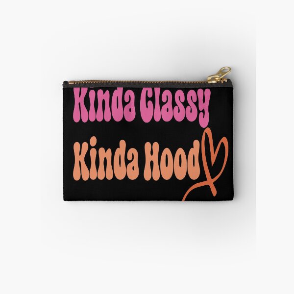 Item preview, Funny quote kinda classy kinda hood Mens Womens  designed and sold by hanaa01.