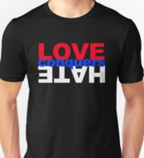 LOVE conquers HATE Unisex T-Shirt