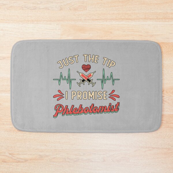 Item preview, PhlebotomyJust The Tip I Promise Phlebotomist designed and sold by ZiaChatfield.