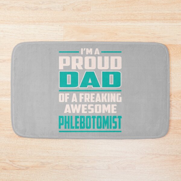 Item preview, Proud DAD Phlebotomist designed and sold by ZiaChatfield.