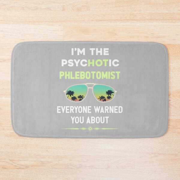 Item preview, Psychotic Phlebotomist designed and sold by ZiaChatfield.