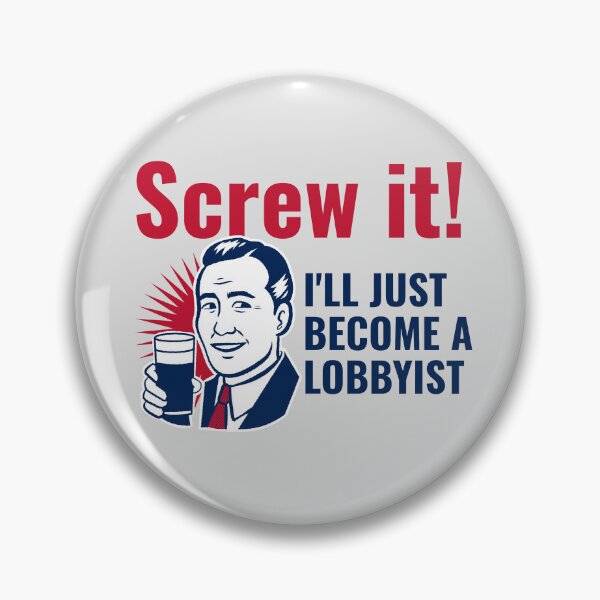 Item preview, Political Lobbyist Washington DC designed and sold by WonderfullyDC.