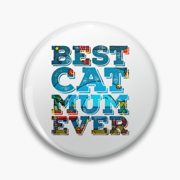 Item preview, Best Cat Mum Ever Slogan designed and sold by PetSafari.