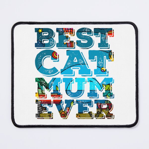 Item preview, Best Cat Mum Ever Slogan designed and sold by PetSafari.