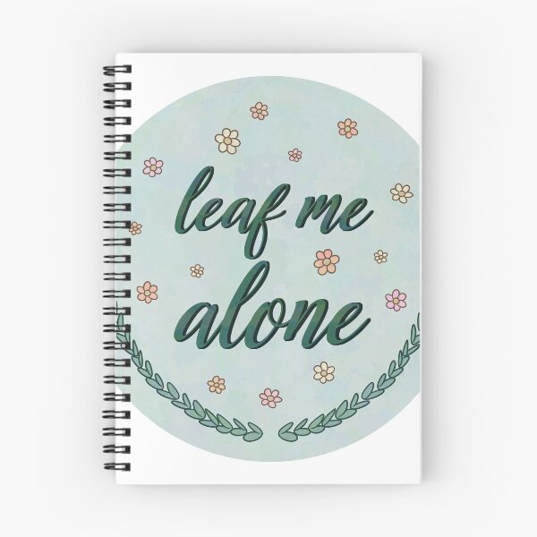Item preview, Leaf Me Alone designed and sold by Optimist Jenna: Neurodivergent Designs.