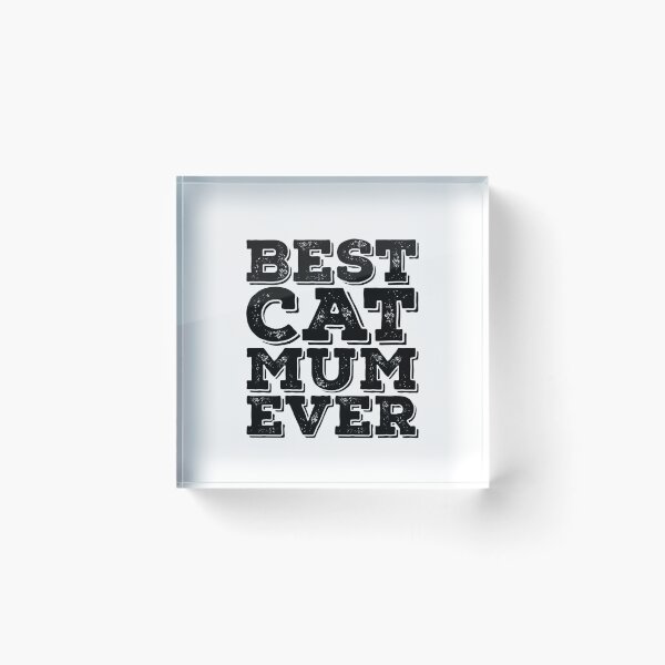 Item preview, Best Cat Mum Ever  designed and sold by PetSafari.