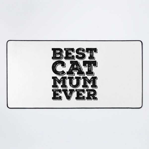Item preview, Best Cat Mum Ever designed and sold by PetSafari.