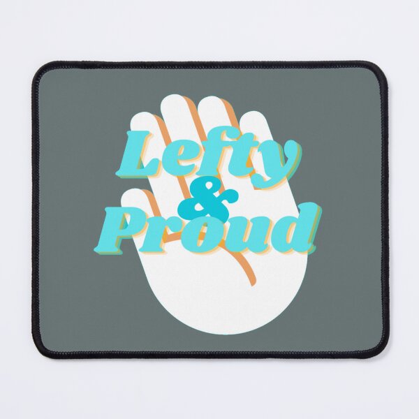 Item preview, Lefty and proud designed and sold by LaylaEvans1.