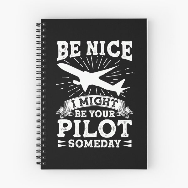 Item preview, Be Nice One Day I'll Be Your Pilot Funny designed and sold by DerNerd.