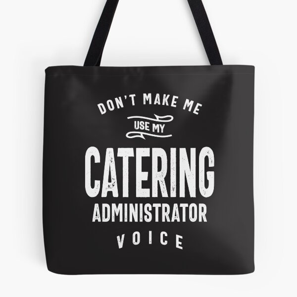 Item preview, Catering Administrator Job Occupation Birthday Worker designed and sold by cidolopez.