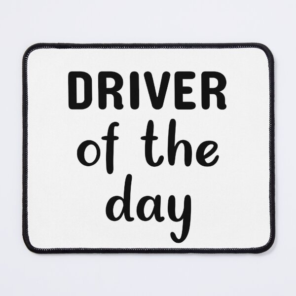 Item preview, Driver of the day - V2 (Original) designed and sold by FilipeFerreira.