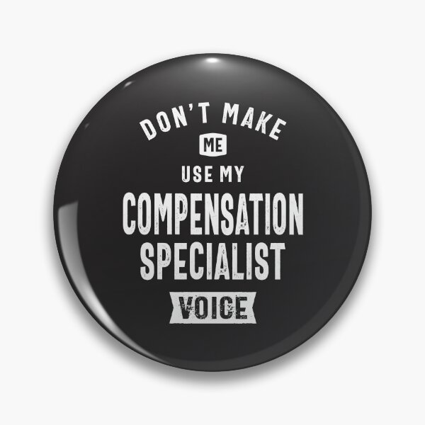 Item preview, Compensation Specialist Job Occupation Birthday Worker designed and sold by cidolopez.