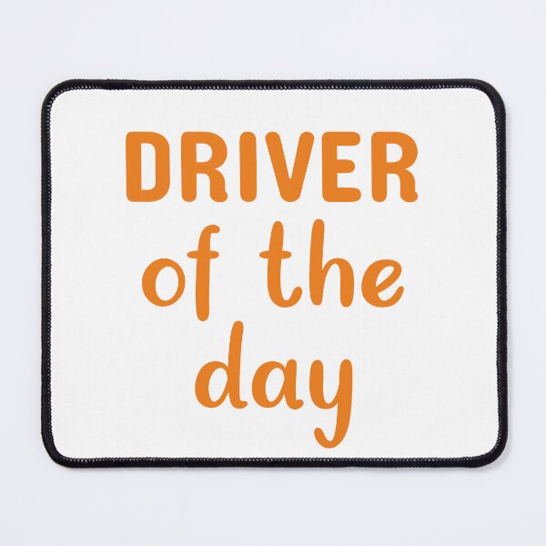 Item preview, Driver of the day - V2 (Orange) designed and sold by FilipeFerreira.