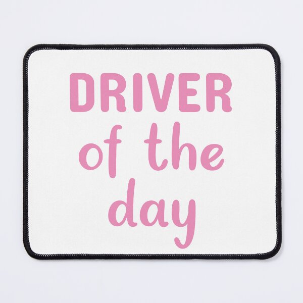 Item preview, Driver of the day - V2 (Pink) designed and sold by FilipeFerreira.