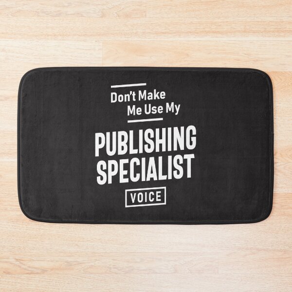 Item preview, Publishing Specialist Job Occupation Birthday Worker designed and sold by cidolopez.