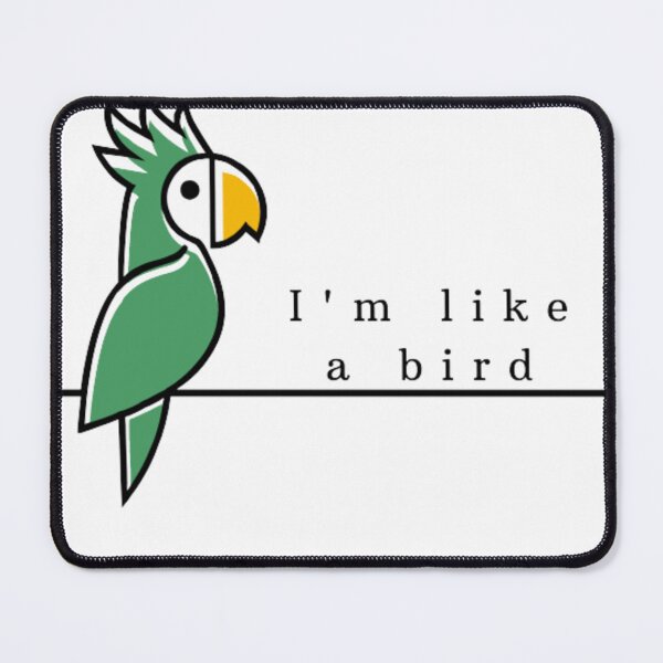 Item preview, I'm like a bird - nature- bird - Nelly furtado designed and sold by TheScandiBrand.