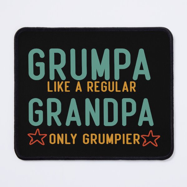 Item preview, grumpa like a regular grandpa only grumpier designed and sold by hanaa01.