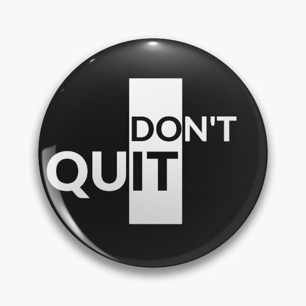 Item preview, Don't Quit designed and sold by drive-to-sucess.
