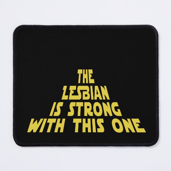 Item preview, The Lesbian is Strong With This One designed and sold by LP.