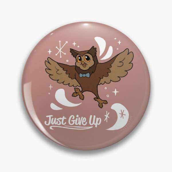 Item preview, Just Give Up! designed and sold by tasticfan.