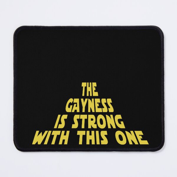 Item preview, The Gayness is Strong With This One designed and sold by LP.