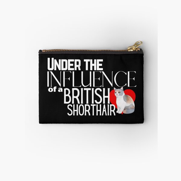 Item preview, Under the Influence of a British Shorthair Cat designed and sold by It's On Backwards.
