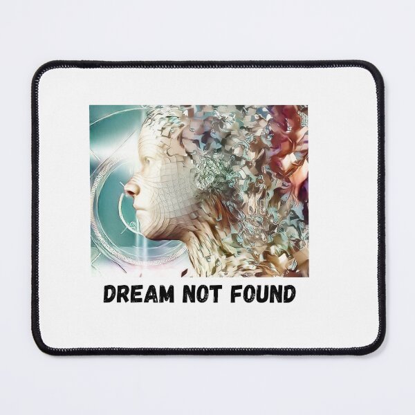 Item preview, DREAM NOT FOUND !! designed and sold by DijaOutlet.