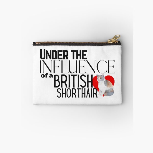Item preview, Under the Influence of a British Shorthair Cat designed and sold by It's On Backwards.