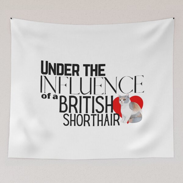 Item preview, Under the Influence of a British Shorthair Cat designed and sold by It's On Backwards.