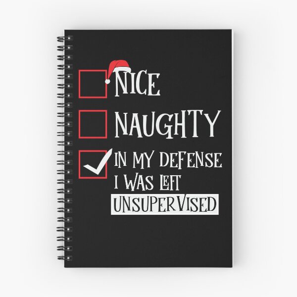 Item preview, Funny Christmas Naughty or Nice or Unsupervised designed and sold by Phase2Tees.