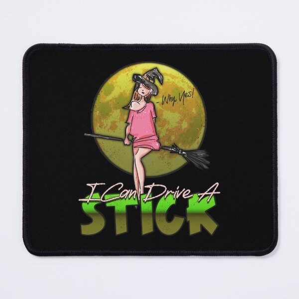 Item preview, Why Yes I Can Drive a Stick Cute Witch on Broomstick Funny Halloween Quote designed and sold by CRHPOD20.