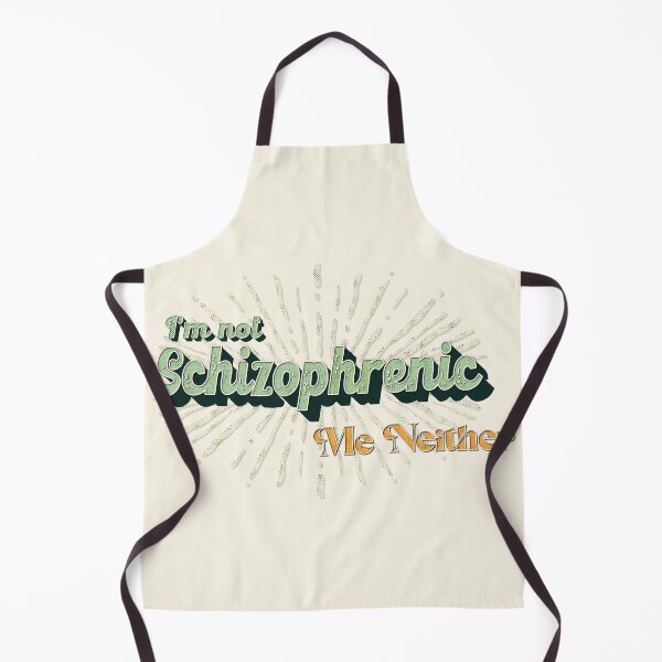 Item preview, I'm not schizophrenic me neither retro style meme designed and sold by Lily Trenchard.